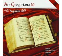 Choralschola Hochschule Duesseldorf - Ars Gregoriana 16-Sequentia