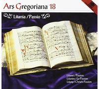 Choralschola Hochschule Duesseldorf - Ars Gregoriana 18-Litanei/Passion [Import]
