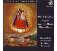 Choralschola und Stiftschor des Klosters Einsiedeln - Salve Regina - Vesper zum Fest Mariä Himmelfahrt