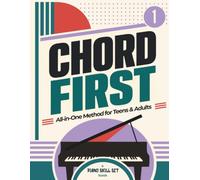 Chord First All-in-One Piano Method for Teens & Adults