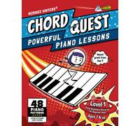Chord Quest Powerful Piano Lessons Level 1: Easy Keyboard Patterns for Beginner Kids