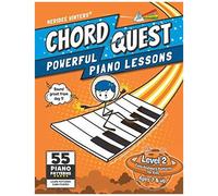 Chord Quest Powerful Piano Lessons Level 2: Easy Keyboard Patterns For Kids