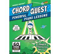 Chord Quest Powerful Piano Lessons Level 4: Advanced Keyboard Patterns, Chord Charts, Theory and More