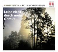 Choredition-Mendelssohn: Leise Zieht