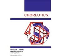 Choreutics - Rudolf Laban - David Leonard - Livre en Anglais - Paperback Rudolf LabanRudolf Laban (Auteur)