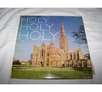 Choristers And Soloists Of Salisbury Cathedral, The / Master Of The Music Christopher Dearnley / Organist Richard Lloyd (7) - Holy, Holy, Holy