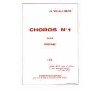 CHOROS NR 1 - arrangées pour la guitare [Notes/sheetm usic] Compositeur : Villa Lobos Heitor