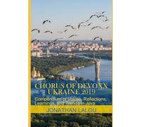Chorus of Devoxx - Ukraine 2019: Compendium of Voices, Reflections, Learnings, and Trends in Java
