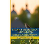 Chorus of Devoxx - Ukraine 2022: Compendium of Voices, Reflections, Learnings, and Trends in Java