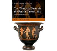 Chorus Of Drama In The Fourth Century Bce
