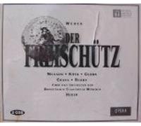 Chorus of the Bavarian State Opera, Munich - Weber: Der Freischutz (UK Import)