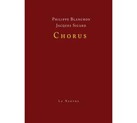 Chorus - Philippe Blanchon - Librairie De La Nerthe - broché - Roman