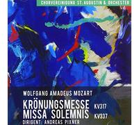 Chorvereinigung St.Augustin & Orchester - Krönungsmesse 317 & Missa Solemnis KV 337 [Import]