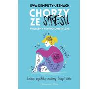 Chorzy ze stresu - Ewa Kempisty-Jeznach (littérature, santé en polonais)