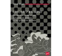 Chose promise Étude sur la promesse, à partir de Hobbes et de quelques autres - Alain Boyer - Puf - broché - Etude