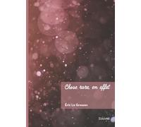 Chose rare, en effet