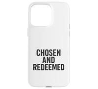 Chosen and Racheted. Citation chrétienne Vintage. Coque pour iPhone 15 Pro Max
