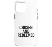 Chosen and Racheted. Citation chrétienne Vintage. Coque pour iPhone 16 Pro Max