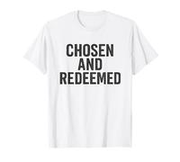Chosen and Racheted. Citation chrétienne Vintage. T-Shirt