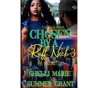 Chosen by a Ruff Neck 3: An Arizona Love
