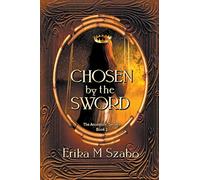 Chosen by the Sword