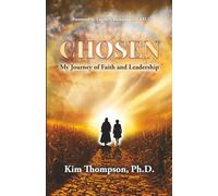 CHOSEN: My Journey of Faith and Leadership
