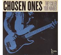 Chosen Ones - They Called Your Number [Import]