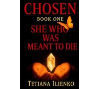 Chosen: The One Who Was Meant to Die: Gothic Fantasy Romance