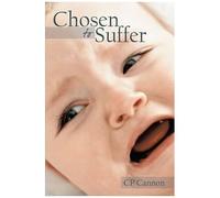 Chosen To Suffer