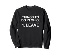 Choses à faire dans l'Ohio Laisser sans charnière Gen Z Brainrot Gag Meme Sweatshirt