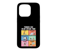Choses Amusantes Que Je Fais Pendant Mon Temps Libre : Femme de ménage Coque pour iPhone 15 Pro