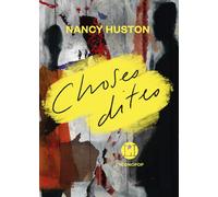 Choses dites Edition bilingue français-anglais - Nancy Huston - Iconoclaste Eds De L' - broché - Poésie