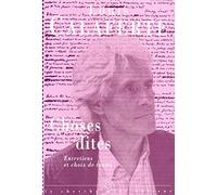 Choses dites. Entretiens et Choix de textes