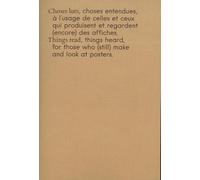 Choses lues, choses entendues, à l'usage de celles et ceux qui produisent et regardent (encore) des