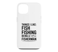Choses Que J'aime: Pêche au Poisson Être Un pêcheur Coque pour iPhone 13