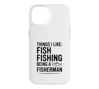 Choses Que J'aime: Pêche au Poisson Être Un pêcheur Coque pour iPhone 14