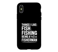 Choses Que J'aime: Pêche au Poisson Être Un pêcheur Coque pour iPhone X/XS
