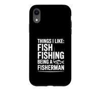 Choses Que J'aime: Pêche au Poisson Être Un pêcheur Coque pour iPhone XR