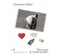 Choses Que Je Croyais Perdues