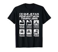 Choses que je fais dans mon temps libre Locomotive à vapeur drôle train T-Shirt