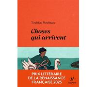 Touhfat Mouhtare – Choses qui arrivent – Récit – Broché