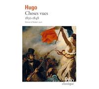 Choses vues 1830-1848