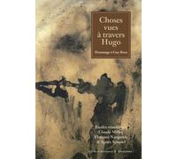 Choses Vues À Travers Hugo