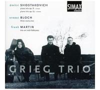 Chostakovich, Martin : Piano Grieg Trio