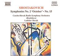 Chostakovich – Symphonies n° 2 et n° 15 – RSO Tchèque – NAXOS
