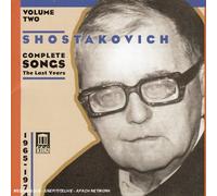 Chostakovitch : Complete Songs Vol. 2 - 1965-1974