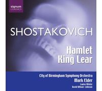 Chostakovitch : Hamlet et Le Roi Lear
