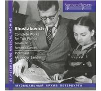 Chostakovitch : Intégrale de l'Œuvre pour 2 Pianos. Laul, Sandler.