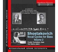 Chostakovitch : Les cycles vocaux pour basse Volume 2 CD