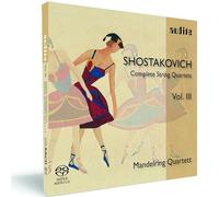 Chostakovitch : l'Intégrale des Quatuors À Cordes, Vol. 3
